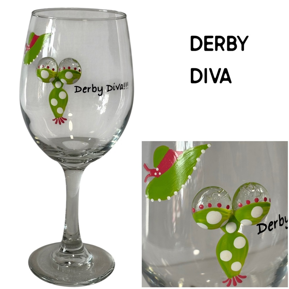 Hand painted stemmed wine glass with a "Derby Diva!!!" design Ky Derby The Oaks